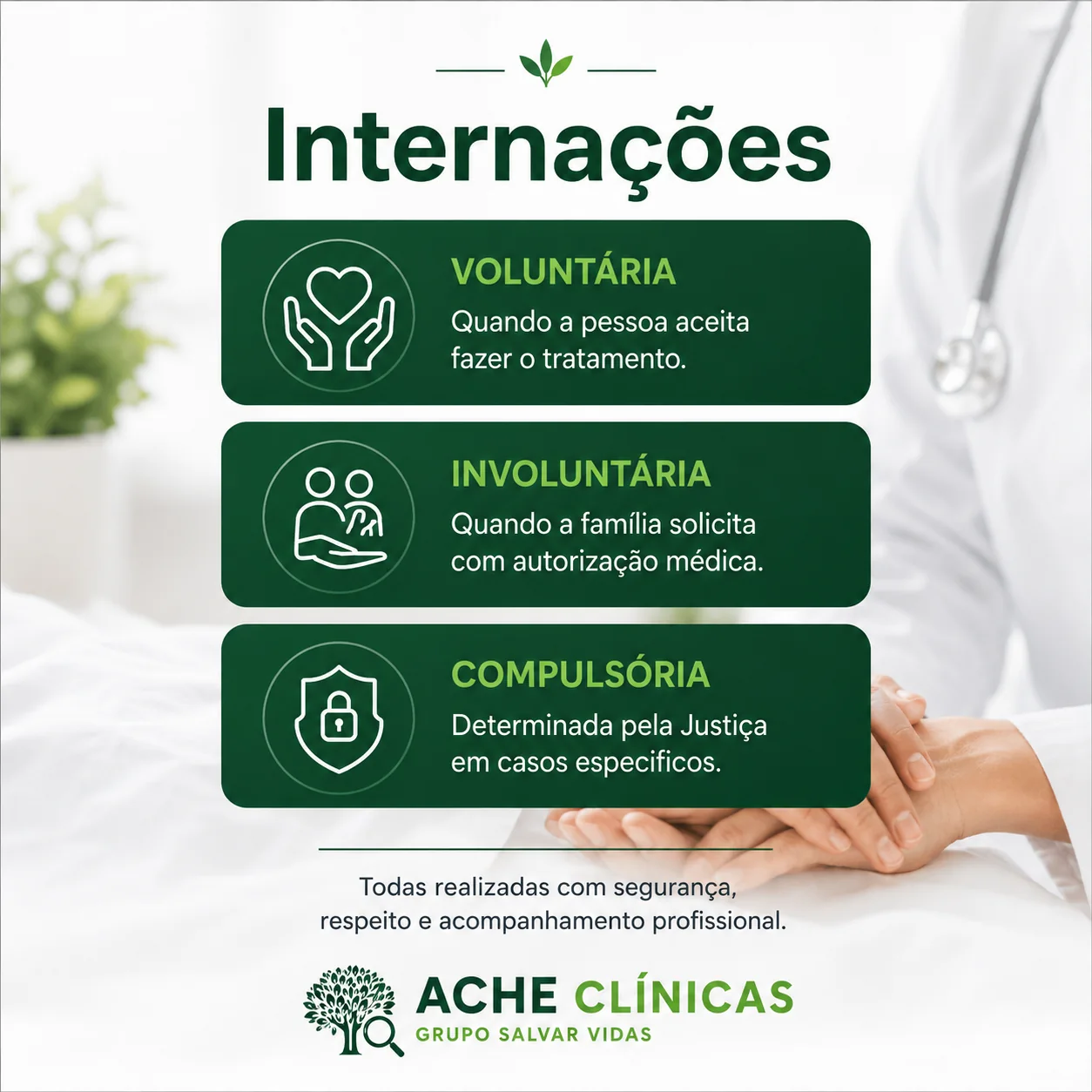 Internação involuntária com responsabilidade e segurança